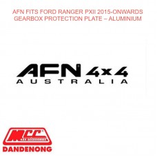 AFN FITS FORD RANGER PXII 2015-ONWARDS GEARBOX PROTECTION PLATE – ALUMINIUM