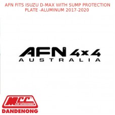 AFN FITS ISUZU D-MAX WITH SUMP PROTECTION PLATE -ALUMINUM 2017-2020 