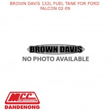 BROWN DAVIS 132L FUEL TANK FITS FORD FALCON 02-09 - FBAR1