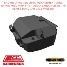 BROWN DAVIS 185L REPLACEMENT LONG RANGE FUEL TANK FITS TOYOTA LC 79S DC 12-ON