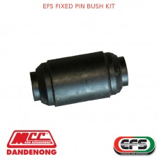 EFS FIXED PIN BUSH KIT (EA) - 3195