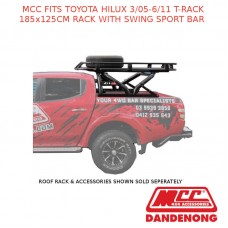 MCC T-RACK 185x125CM RACK W/ SWING SPORT BAR FITS TOYOTA HILUX (3/05-6/11)-BLACK