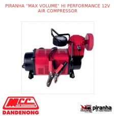 PIRANHA "MAX VOLUME" HI PERFORMANCE 12V AIR COMPRESSOR