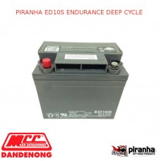 PIRANHA ED10S ENDURANCE DEEP CYCLE 