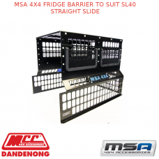 MSA 4X4 FRIDGE BARRIER TO FITS SL40 STRAIGHT SLIDE