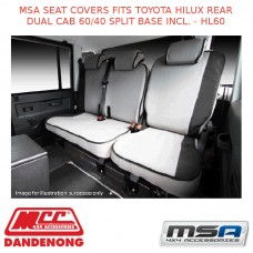 MSA SEAT COVERS FITS TOYOTA HILUX REAR DUAL CAB 60/40 SPLIT BASE INCL. - HL60