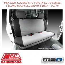 MSA SEAT COVERS FITS TOYOTA LC 76 SERIES SECOND ROW FULL WIDTH BENCH - LC770