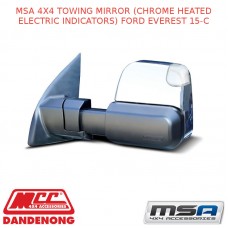 MSA 4X4 TOWING MIRROR (CHROME HEATED ELECTRIC INDICATORS) FITS FORD EVEREST 15-C