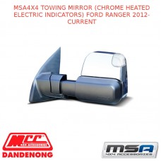 MSA4X4 TOWING MIRROR (CHROME HEATED ELECTRIC INDICATORS) FITS FORD RANGER12-C
