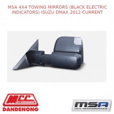 MSA 4X4 TOWING MIRRORS (BLACK ELECTRIC INDICATORS)FITS ISUZU DMAX 2012-CURRENT