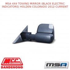 MSA 4X4 TOWING MIRROR BLACK ELECTRIC INDICATORS FITS HOLDEN COLORADO 12-CURRENT