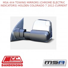 MSA 4X4 TOWING MIRRORS (CHROME ELECTRIC INDICATORS)FITS HOLDEN COLORADO 7 2012-C