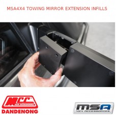 MSA 4X4 TOWING MIRROR EXTENSION INFILLS