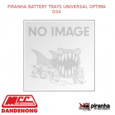 PIRANHA BATTERY TRAYS UNIVERSAL OPTIMA D34