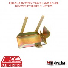 PIRANHA BATTERY TRAYS LAND ROVER DISCOVERY SERIES 2 - BTTD5