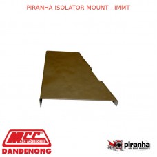 PIRANHA ISOLATOR MOUNT - IMMT