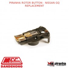 PIRANHA ROTOR BUTTON FITS NISSAN GQ REPLACEMENT