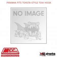 PIRANHA FITS TOYOTA STYLE TOW HOOK