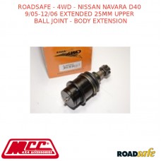 ROADSAFE 4WD FITS NISSAN NAVARA D40 9/05-12/06 EXTENDED 25MM UPPER BALL JOINT