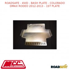 ROADSAFE - 4WD - BASH PLATE - COLORADO DMAX RODEO 2012-2013 (DIESEL 4X4 DUAL CAB) - 1ST PLATE
