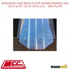 ROADSAFE 4WD BASH PLATE FITS NISSAN NAV D40 (ST-X  ST)12-13 V6  2.5L - 3RD PLATE