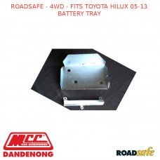 ROADSAFE - 4WD - FITS TOYOTA HILUX 05-13 BATTERY TRAY