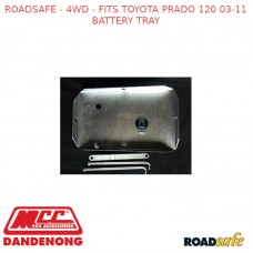 ROADSAFE - 4WD - FITS TOYOTA PRADO 120 03-11 BATTERY TRAY