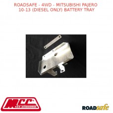 ROADSAFE - 4WD FITS MITSUBISHI PAJERO 10-13 (DIESEL ONLY) BATTERY TRAY