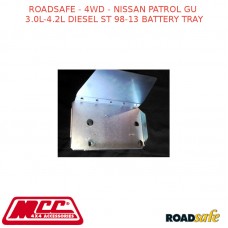 ROADSAFE - 4WD FITS NISSAN PATROL GU 3.0L-4.2L DIESEL ST 98-13 BATTERY TRAY