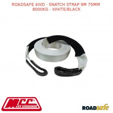 ROADSAFE 4WD - SNATCH STRAP 9M 75MM 8000KG - WHITE/BLACK