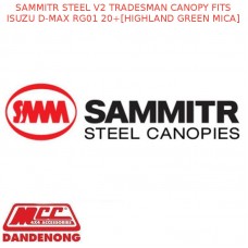 SAMMITR STEEL V2 TRADESMAN CANOPY FITS ISUZU D-MAX RG01 20+[HIGHLAND GREEN MICA]