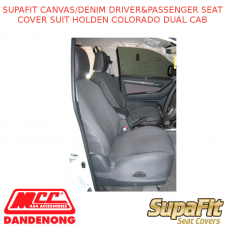 SUPAFIT CANVAS/DENIM DRIVER&PASSENGER SEAT COVER FITS HOLDEN COLORADO DUAL CAB