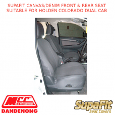 SUPAFIT CANVAS/DENIM FRONT & REAR SEAT SUITABLE FITS HOLDEN COLORADO DUAL CAB