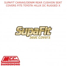 SUPAFIT CANVAS/DENIM REAR CUSHION SEAT COVERS FITS TOYOTA HILUX DC RUGGED X