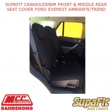 SUPAFIT CANVAS/DENIM FRONT&MIDDLE REAR SEAT COVER FIT FORDEVEREST AMBIENTE/TREND