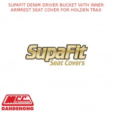 SUPAFIT DENIM DRIVER BUCKET WITH INNER ARMREST SEAT COVER FITS HOLDEN TRAX