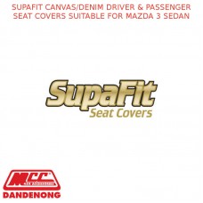 SUPAFIT CANVAS/DENIM DRIVER & PASSENGER SEAT COVERS FITS MAZDA 3 SEDAN