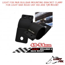 LIGHT FOX PAIR BULLBAR MOUNTING BRACKET CLAMP 49-54MM FOR LIGHT BAR