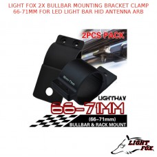 LIGHT FOX PAIR BULLBAR MOUNTING BRACKET CLAMP 66-71MM FOR LED LIGHT BAR