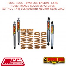 TOUGH DOG - 4WD SUSPENSION - KIT FOR LAND ROVER RANGE ROVER 06/72-04/95 (WITHOUT AIR SUSPENSION) MEDIUM REAR LOAD