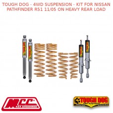 TOUGH DOG - 4WD SUSPENSION - KIT FOR NISSAN PATHFINDER R51 11/05 ON HEAVY REAR LOAD