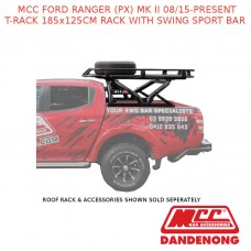 MCC T-RACK 185x125CM RACK W/SWING SPORT BAR FITS FORD RANGER(PX)MKII(9/11-07/15)