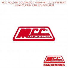 MCC BULLBAR L/H MUX JERRY CAN HOLDER ARM HOLDEN COLORADO 7(WAGON)(12/12-PRESENT)